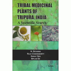 Tribal Medicinal Plants of Tripura, India : A Scientific Search